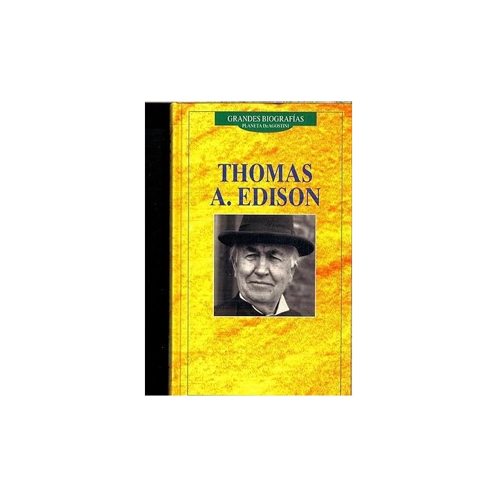 THOMAS A. EDISON - Autor desconocido